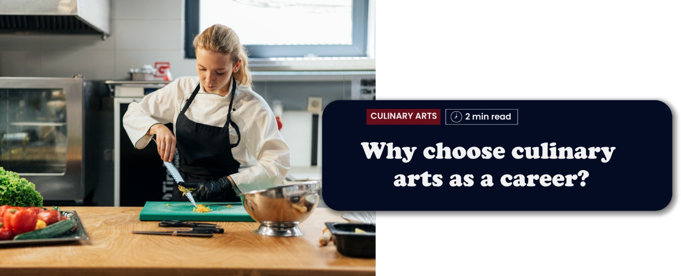 Choosing culinary arts as a career blog