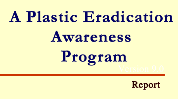 A Plastic Eradication awareness Program