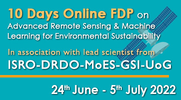 10 Days Online FDP on Advanced Remote Sensing & Machine Learning for Environmental Sustainability